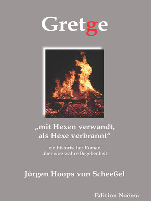 cover image of Gretge. „mit Hexen verwandt, als Hexe verbrannt"